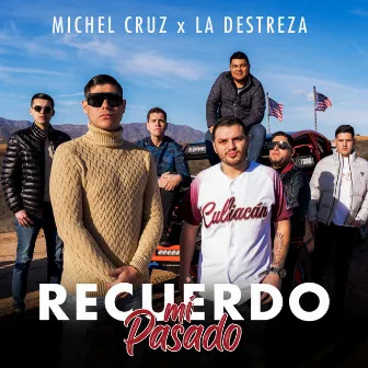 Recuerdo Mi Pasado by La Destreza