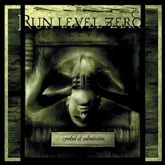 Symbol of Submission by Run Level Zero