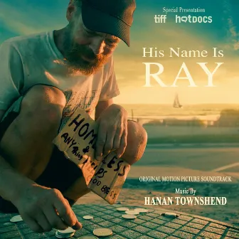 His Name Is Ray (Original Motion Picture Soundtrack) by Hanan Townshend