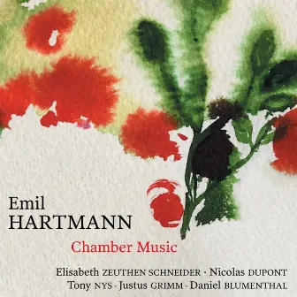 Hartmann: Chamber Music by Emil Hartmann