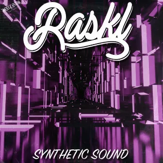 Synthetic Sound by Raskl