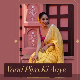 Yaad Piya Ki Aaye by Sakshi Mishra