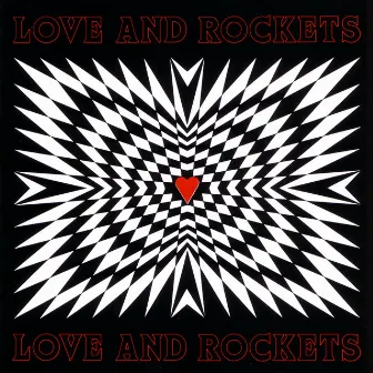 Love And Rockets by Love and Rockets