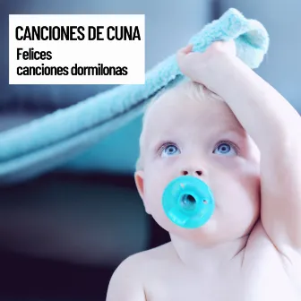 Relajacion Mental Canciones de cuna: felices canciones dormilonas by Canticuenticos