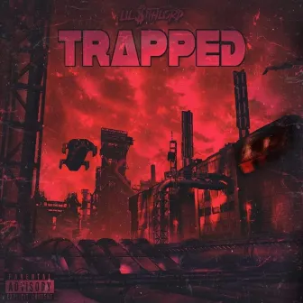 Trapped by Lil $ithlord