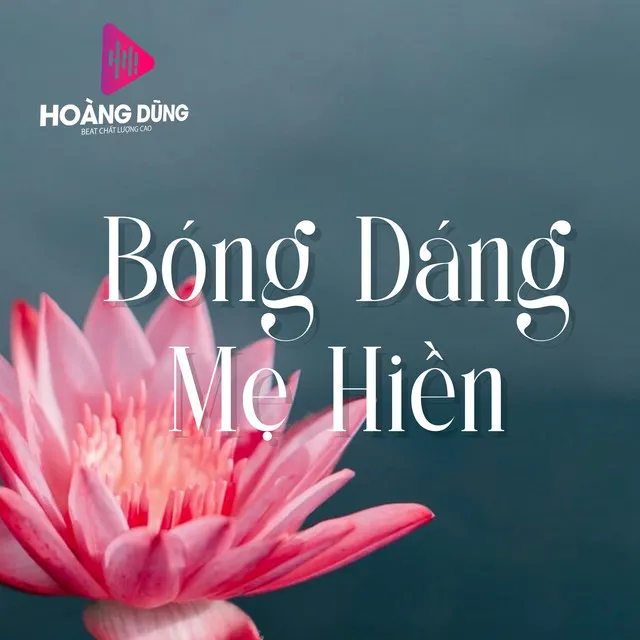 Bóng Dáng Mẹ Hiền