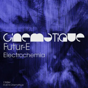 Electrochemia by Futur-E