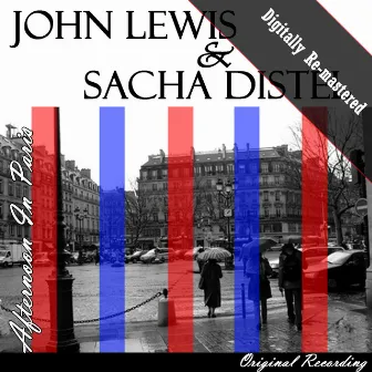 Afternoon In Paris (Digitally Re-mastered) by John Lewis & Sacha Distel