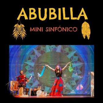 Abubilla Mini Sinfónico (en directo en el Teatro Principal de Burgos) by Ajayu dúo