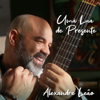 Uma Lua de Presente by Alexandre Leão