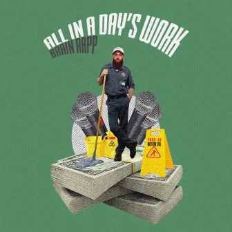 All in a Day's Work by Brain Rapp