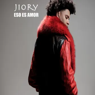 Eso Es Amor by Jiory