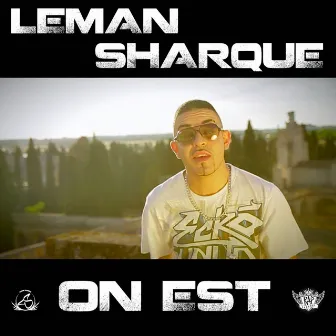 On est by Leman Sharque