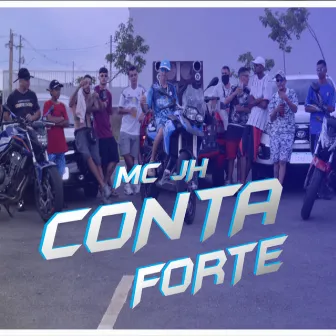 Conta Forte by MCJH