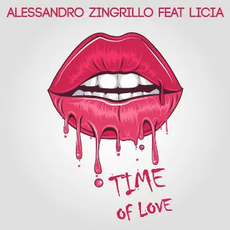 Time Of Love (Radio Edit) by ALESSANDRO ZINGRILLO