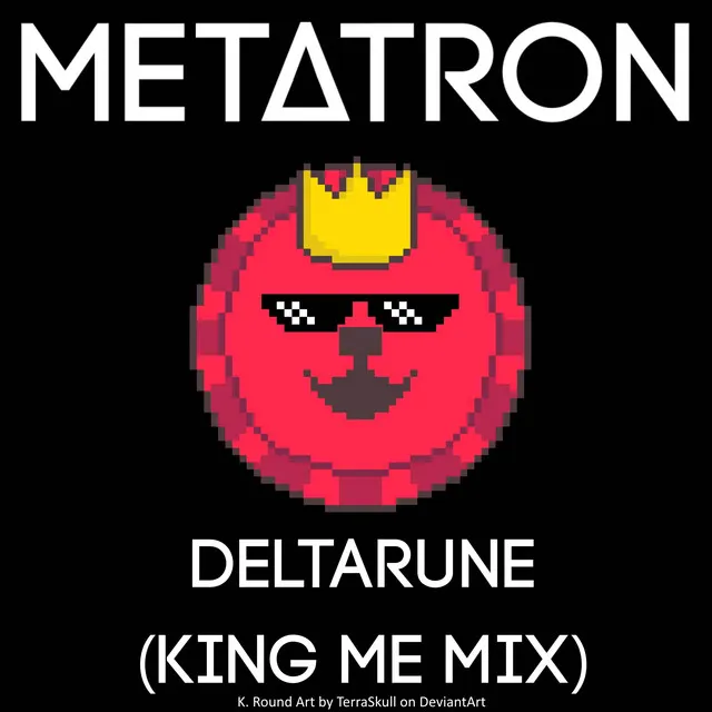 Deltarune - King Me Mix