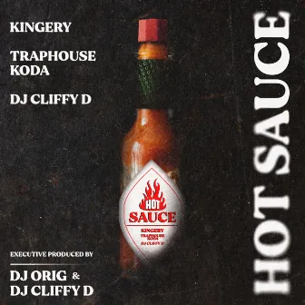 Hot Sauce by DJ Cliffy D