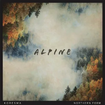 Alpine by Northern Form