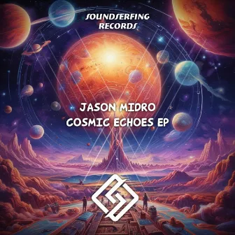 COSMIC ECHOES by Jason Midro