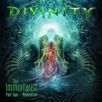 The Immortalist, Pt. 2: Momentum by Divinity