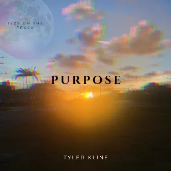 Purpose by Tyler Kline