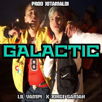 Galactic by Lil Vampi