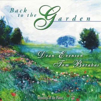 Back to the Garden by Tom Barabas