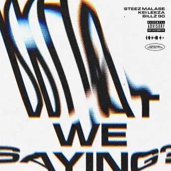 What We Saying? by Imperial Collective