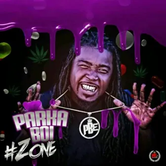 Zone by Parka Boi