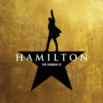 Hamilton: The German EP by Lin-Manuel Miranda