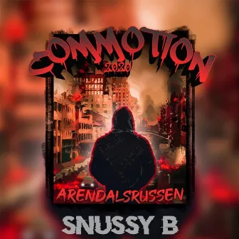 Commotion 2020 by Snussy B