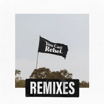 Rebel Remixes (Deluxe Edition) by Four Color Zack