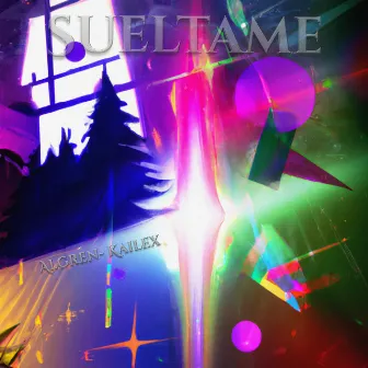 Suéltame by Kailex