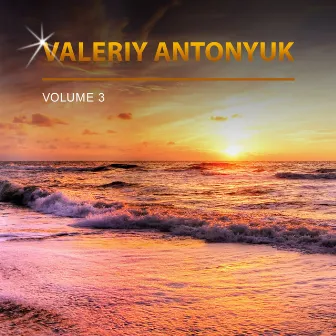 Valeriy Antonyuk, Vol. 3 by Valeriy Antonyuk