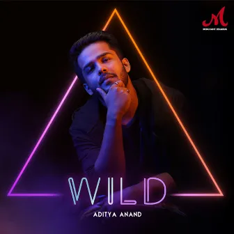 Wild by Aditya Anand