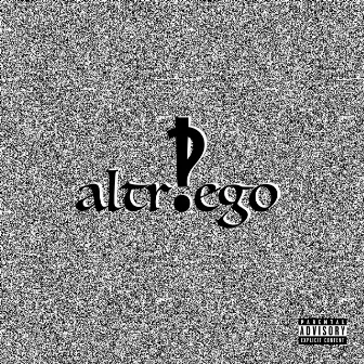 Altr Ego, Vol. 1 by Taybytheway