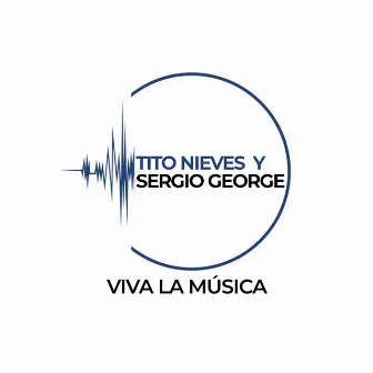 Viva la Musica by Sergio George