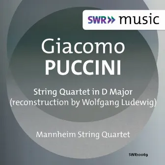 Puccini: String Quartet in D Major by Wolfgang Ludewig