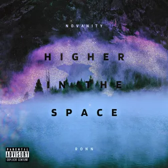 Higher In The Space by Ronn