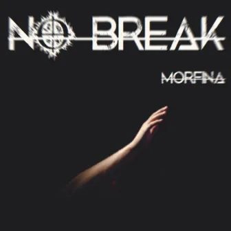 Morfina by No Break