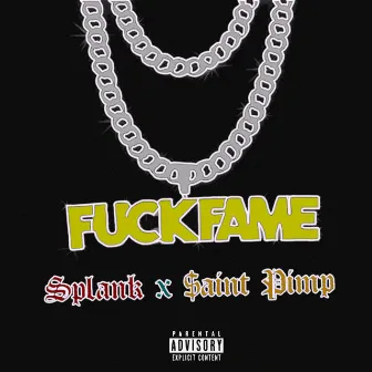 Fuck Fame (prod. by NastyBoy) by splank