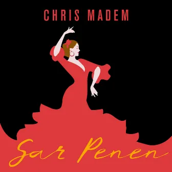 Sar Penen by Chris Madem