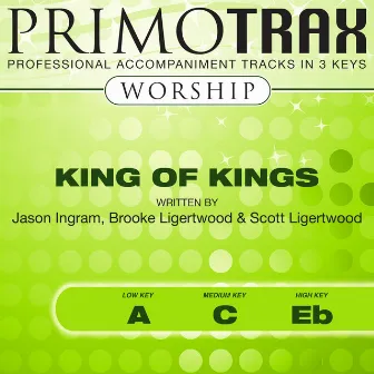 King of Kings (Worship Primotrax) - EP [Performance Tracks] by Oasis Worship