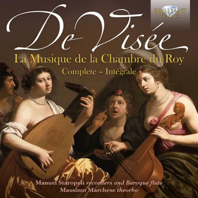 De Visée: La musique de la chambre du roy