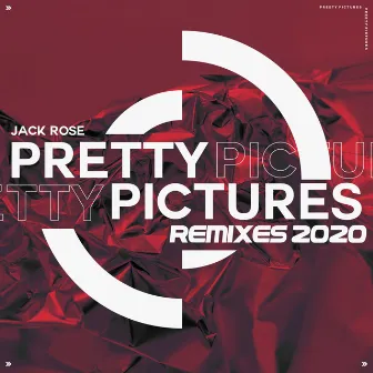 Pretty Pictures (Remixes) by Jack Rose