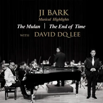 Ji Bark Musical Highlights With David DQ Lee by David DQ Lee