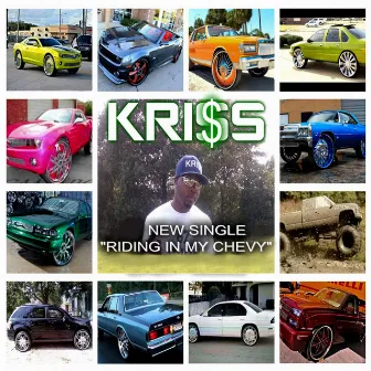 Riding in My Chevy by Kris