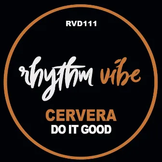 Do It Good by Cervera