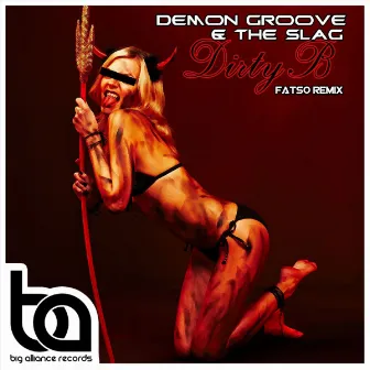 Dirty B by Demon Groove