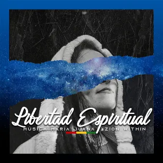 Libertad Espiritual by Zion Within